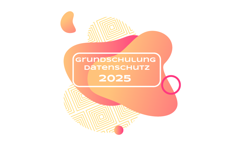 Bunte Elemente mit der Schrift "Grundschulung Datenschutz 2025"